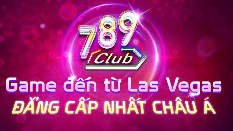 789Club có gì mà dân chơi mê mẩn đến vậy?