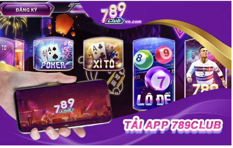 Tải App 789Club – Hướng Dẫn Chi Tiết Cho iOS và Android 2 Giới Thiệu Về App 789Club