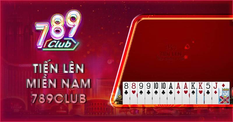 Mẹo chơi Tiến Lên Miền Nam 789club cho người mới