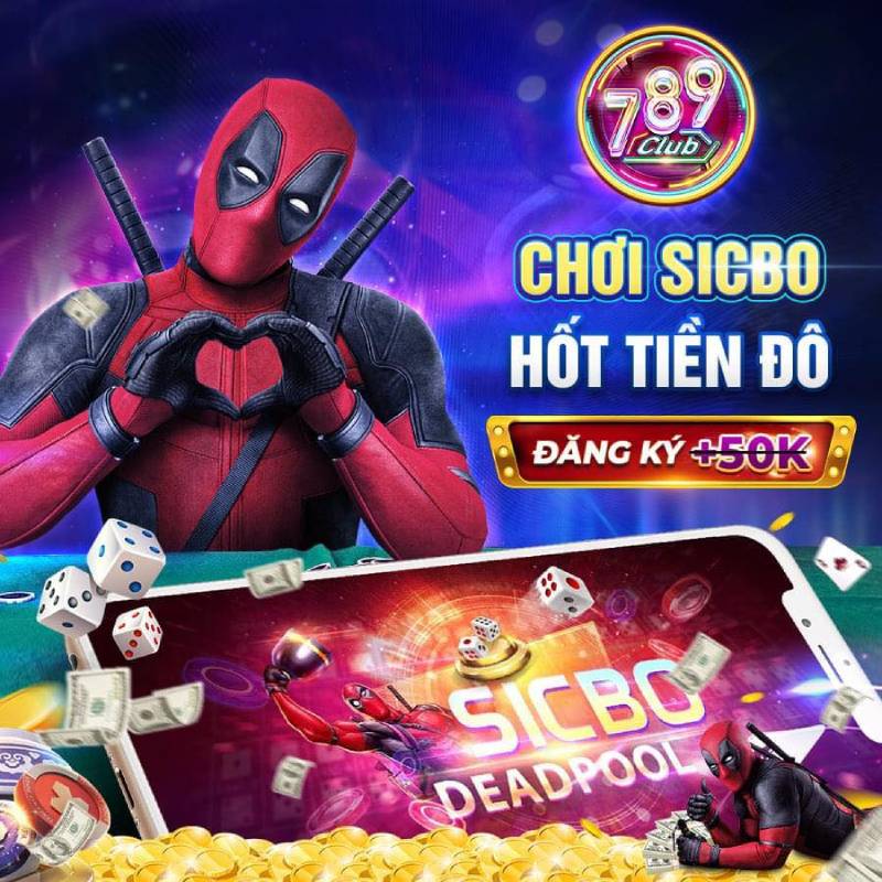 Sicbo Deadpool 789club – Ca Cuoc Doc Dao Va Day Kich Tinh